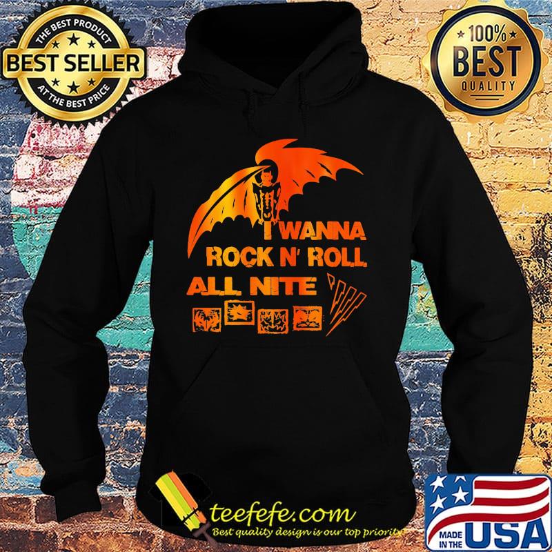 I wanna rock N'roll all nite s Hoodie I wanna rock N'roll all nite s Hoodie