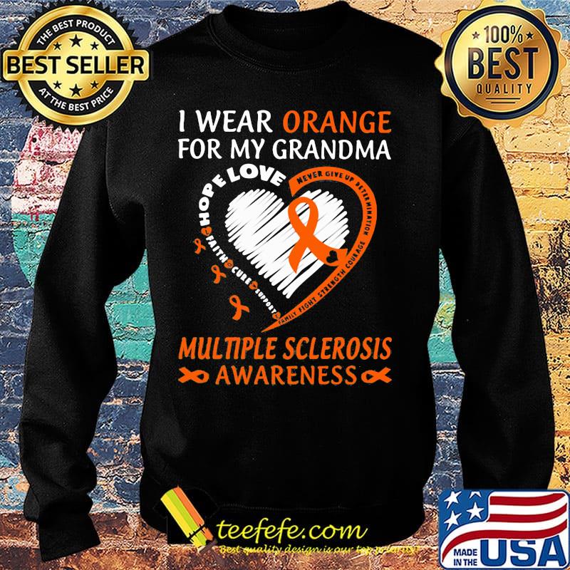 I wear orange for my grandma Multiple sclerosis awareness s Sweater I wear orange for my grandma Multiple sclerosis awareness s Sweater
