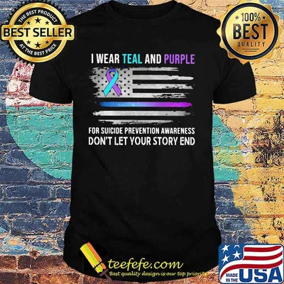 I wear teal and purple for suicide prevention awareness don't let your story end american flag independence day shirt