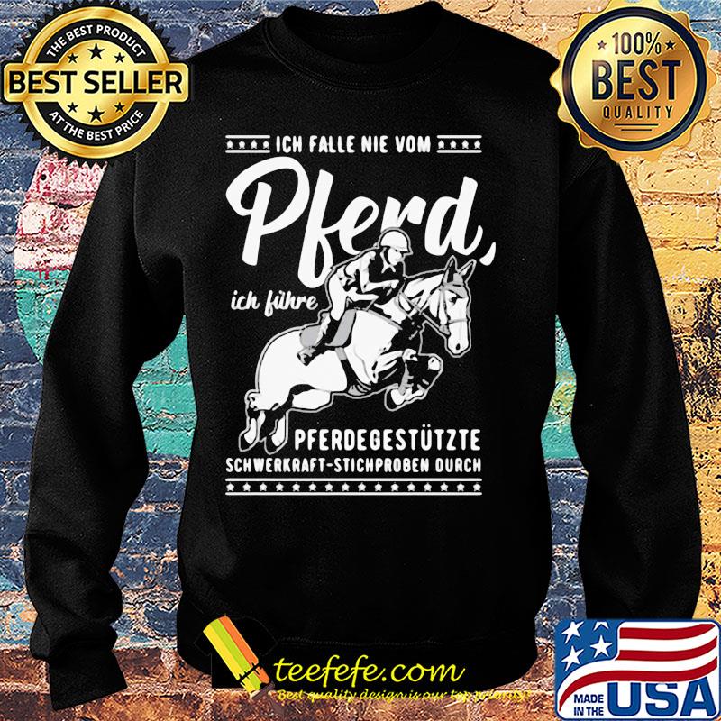 Ich falle nie vom pferd ich führe pferdegestützte schwerkraft stichproben ourch s Sweater Ich falle nie vom pferd ich führe pferdegestützte schwerkraft stichproben ourch s Sweater