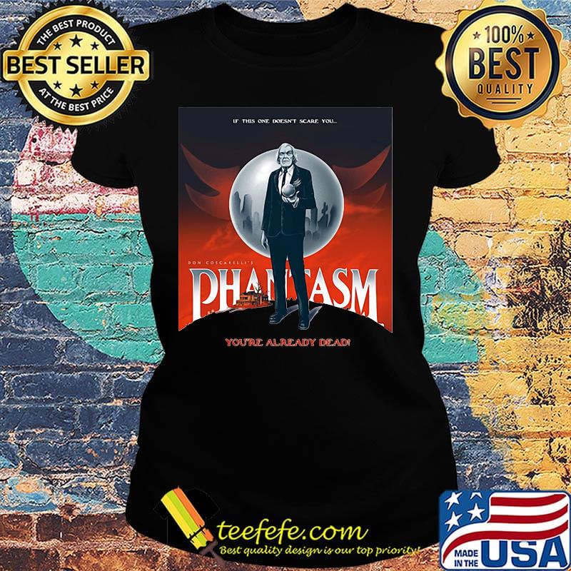 If this one doesn't scare you pantasm you're already dead s Ladies tee If this one doesn't scare you pantasm you're already dead s Ladies tee