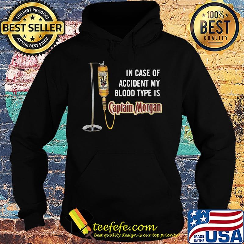 In case of accident my blood type is captain morgan wine s Hoodie In case of accident my blood type is captain morgan wine s Hoodie