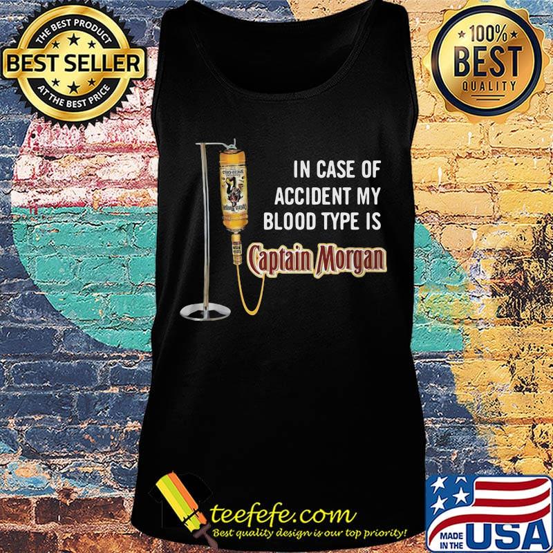 In case of accident my blood type is captain morgan wine s Tank top In case of accident my blood type is captain morgan wine s Tank top