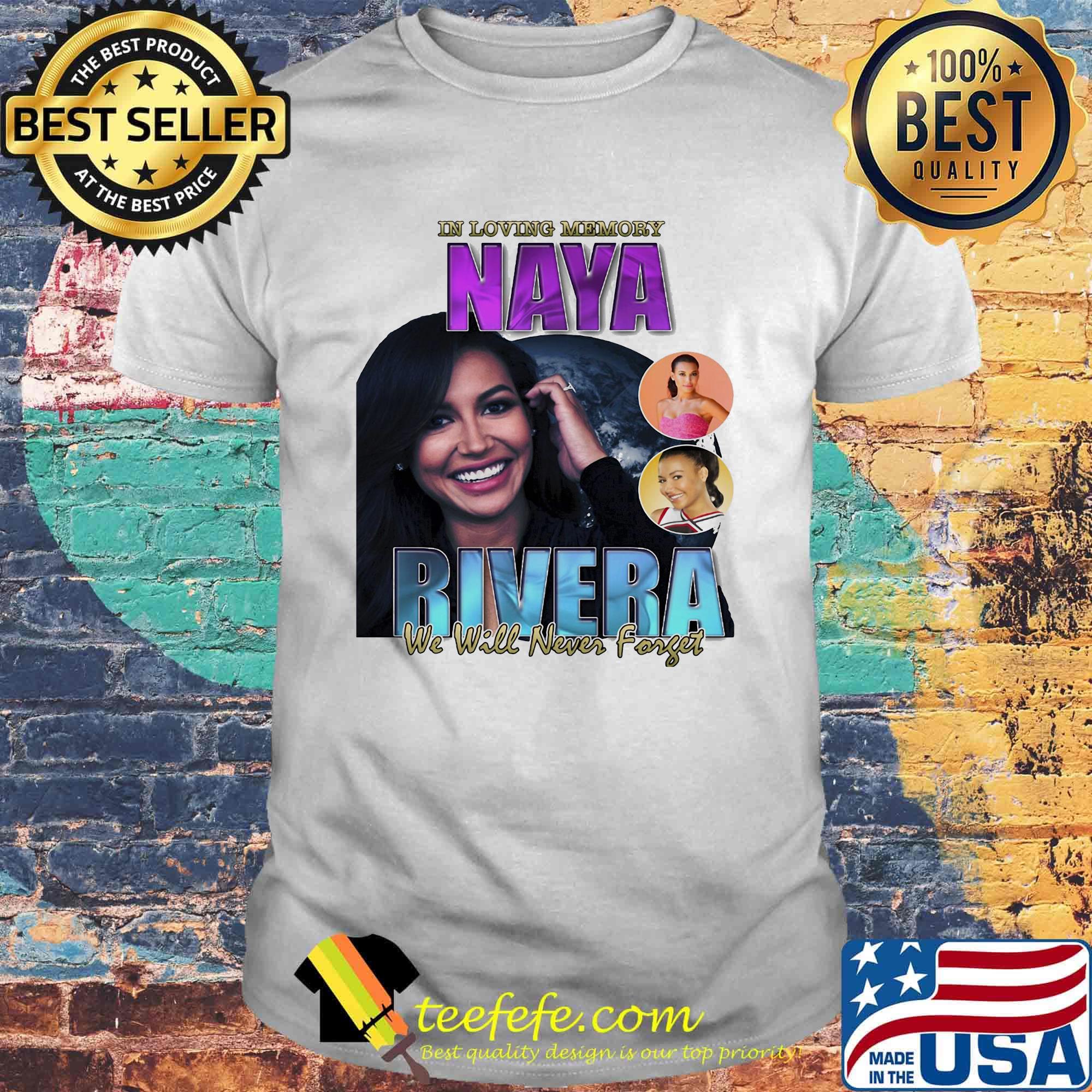 In loving memory naya rivera we will never forget rip shirt In loving memory naya rivera we will never forget rip shirt