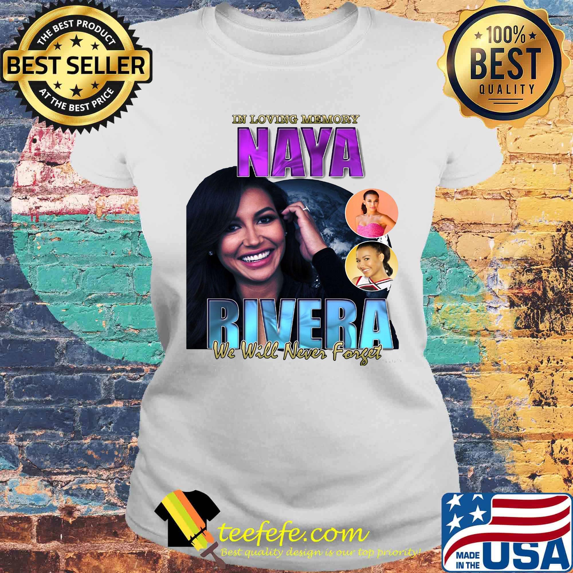 In loving memory naya rivera we will never forget s Laides tee In loving memory naya rivera we will never forget s Laides tee