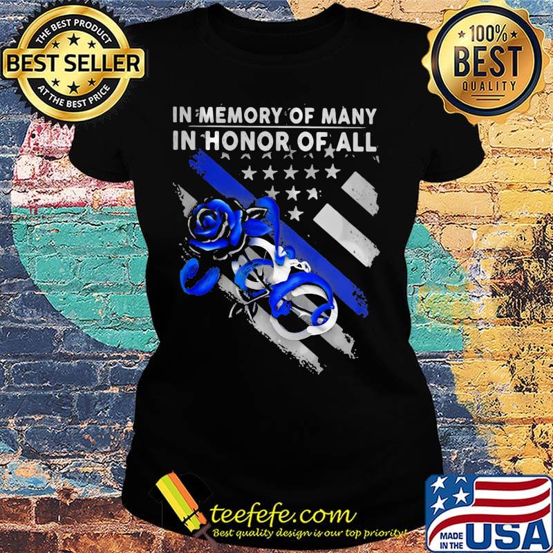In memory of manly in honor of all rose American s Ladies tee In memory of manly in honor of all rose American s Ladies tee