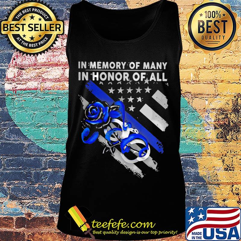 In memory of manly in honor of all rose American s Tank top In memory of manly in honor of all rose American s Tank top