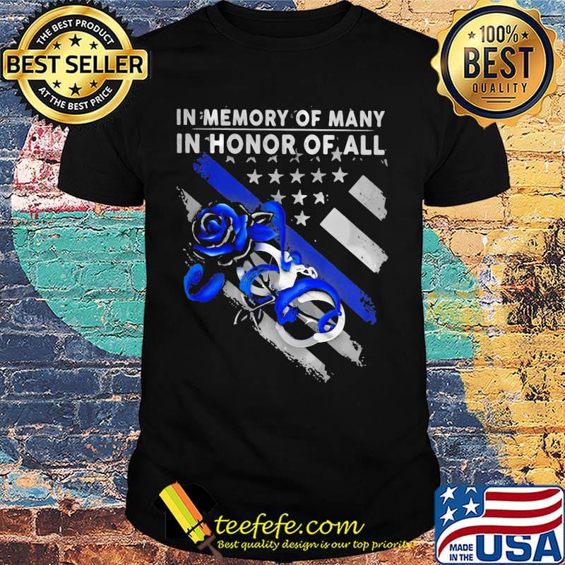 In memory of manly in honor of all rose American shirt In memory of manly in honor of all rose American shirt