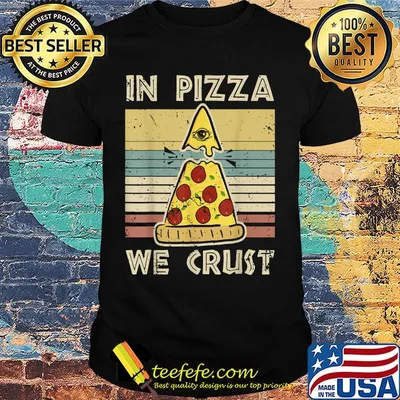 In pizza we crust vintage retro shirt