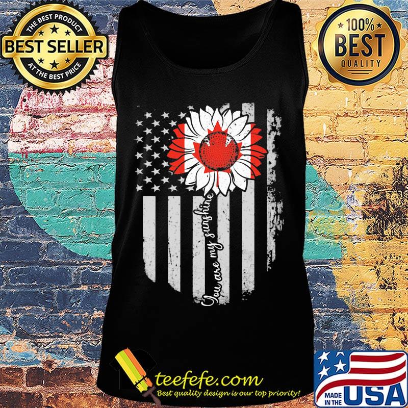 Independence day flower you are my sunshine canada s Tank top Independence day flower you are my sunshine canada s Tank top