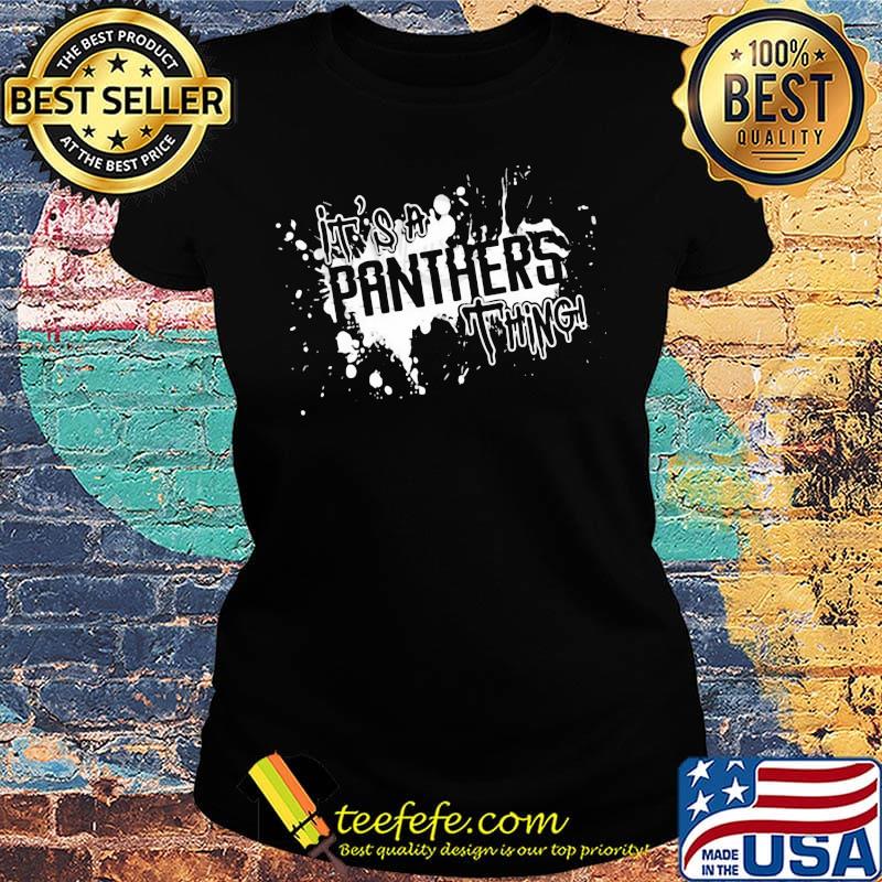 It's A Panther Thing Shirt Ladies tee It's A Panther Thing Shirt Ladies tee