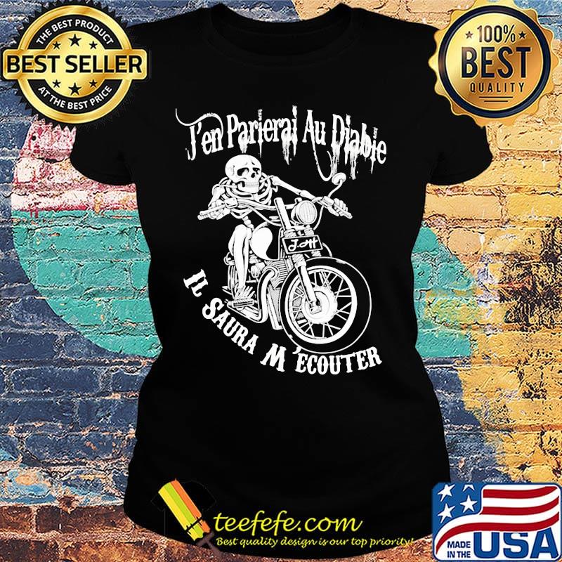 J'en parlerai au diable il saura m'écouter s Ladies tee J'en parlerai au diable il saura m'écouter s Ladies tee