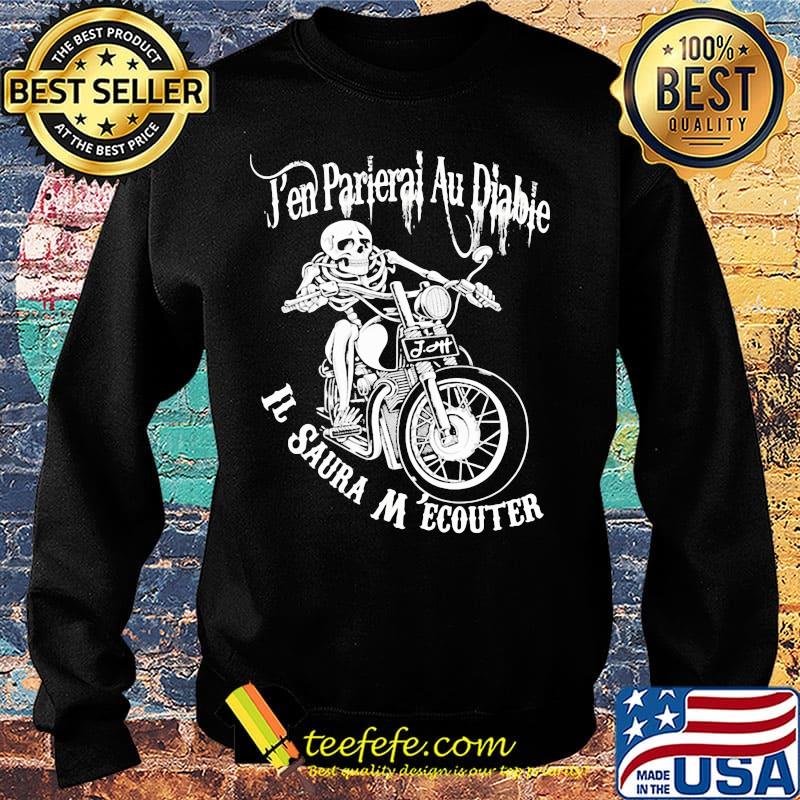 J'en parlerai au diable il saura m'écouter s Sweater J'en parlerai au diable il saura m'écouter s Sweater