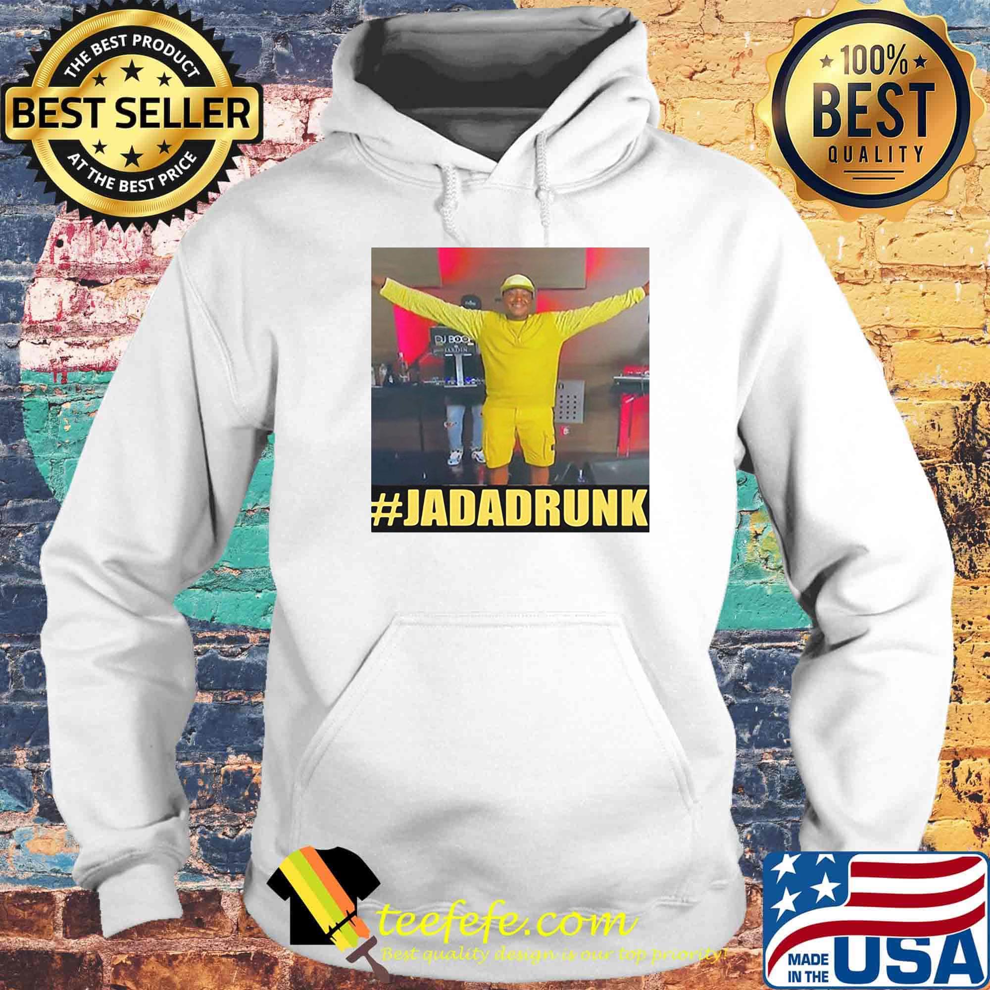 Jada kiss jada drunk s Hoodie Jada kiss jada drunk s Hoodie
