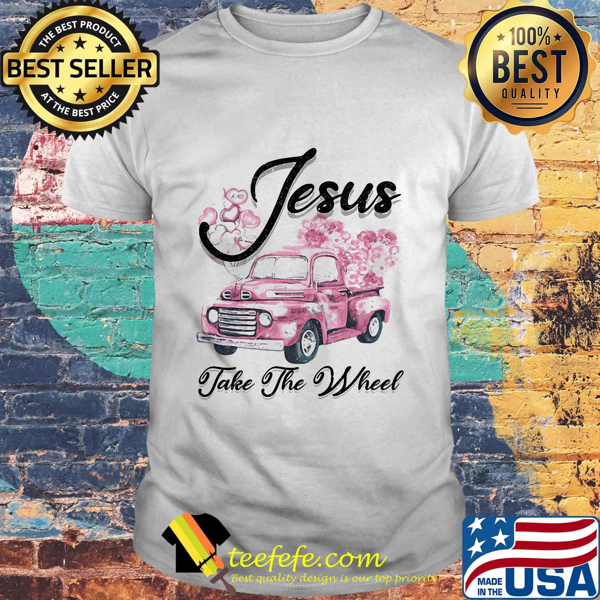 Jeep jesus take the wheel shirt