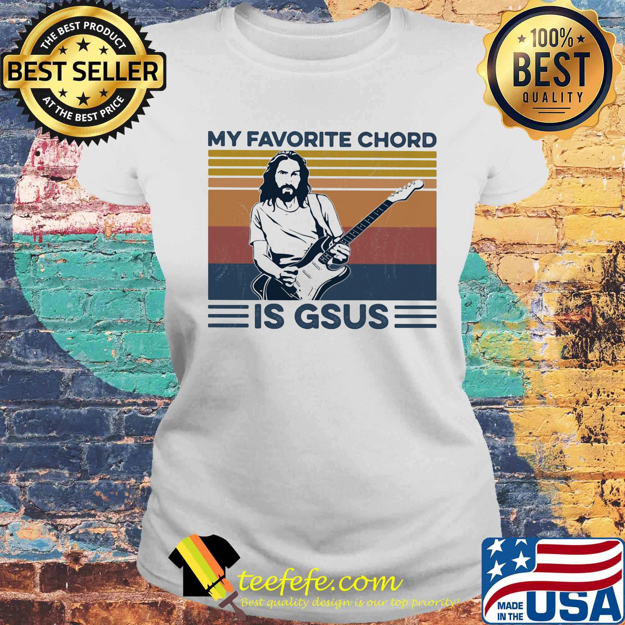 Jesus guitar my favorite chord is gsus vintage retro s Laides tee Jesus guitar my favorite chord is gsus vintage retro s Laides tee