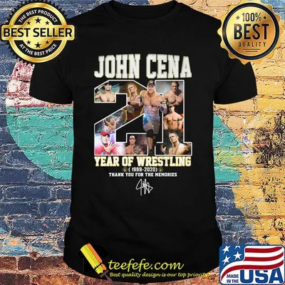 John cena 21 year of wrestling 1999 2020 thank you for the memories signature shirt