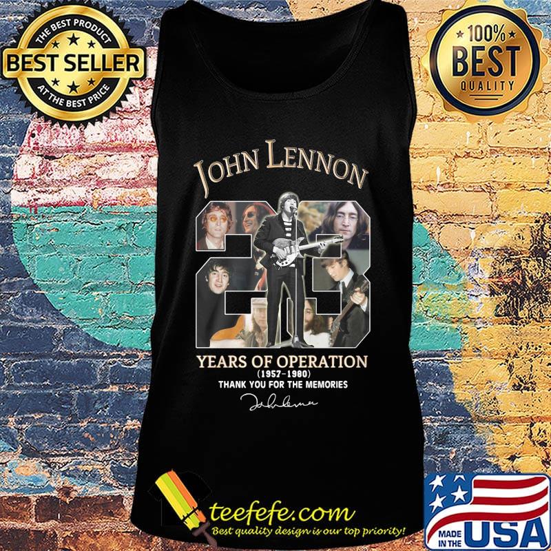 John lennon 23 years of operation 1957 1980 thank you for the memories signature s Tank top John lennon 23 years of operation 1957 1980 thank you for the memories signature s Tank top