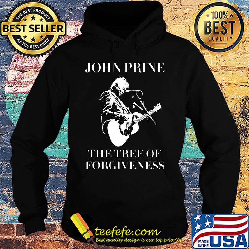 John prine the tree of forgiveness s Hoodie John prine the tree of forgiveness s Hoodie