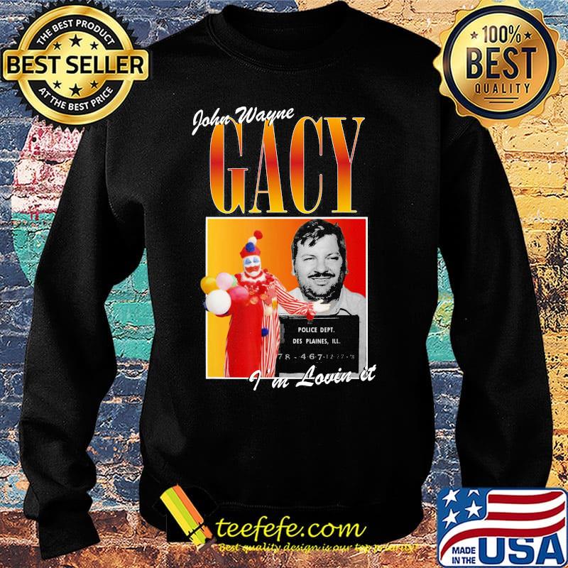 John wayne gacy i'm lovin it s Sweater John wayne gacy i'm lovin it s Sweater