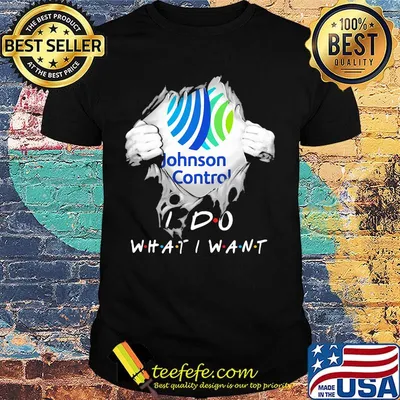 Johnson Control I do what I want superman shirt