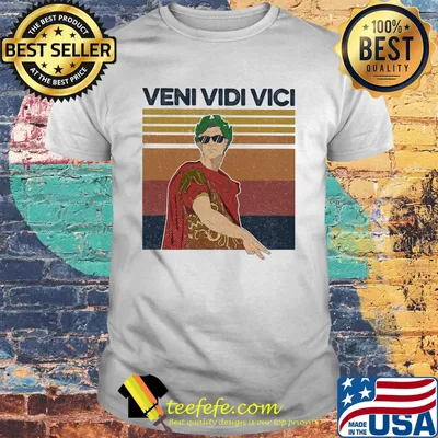 Julius Caesar Latin Quote Veni Vidi Vici Roman Vintage Retro Shirt