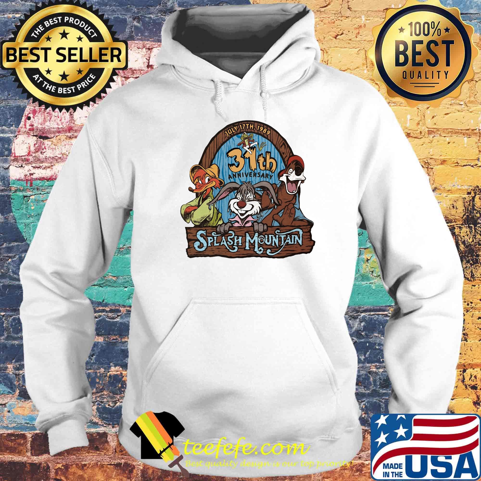 July 17th 1989 31th anniversary splash mountain s Hoodie July 17th 1989 31th anniversary splash mountain s Hoodie