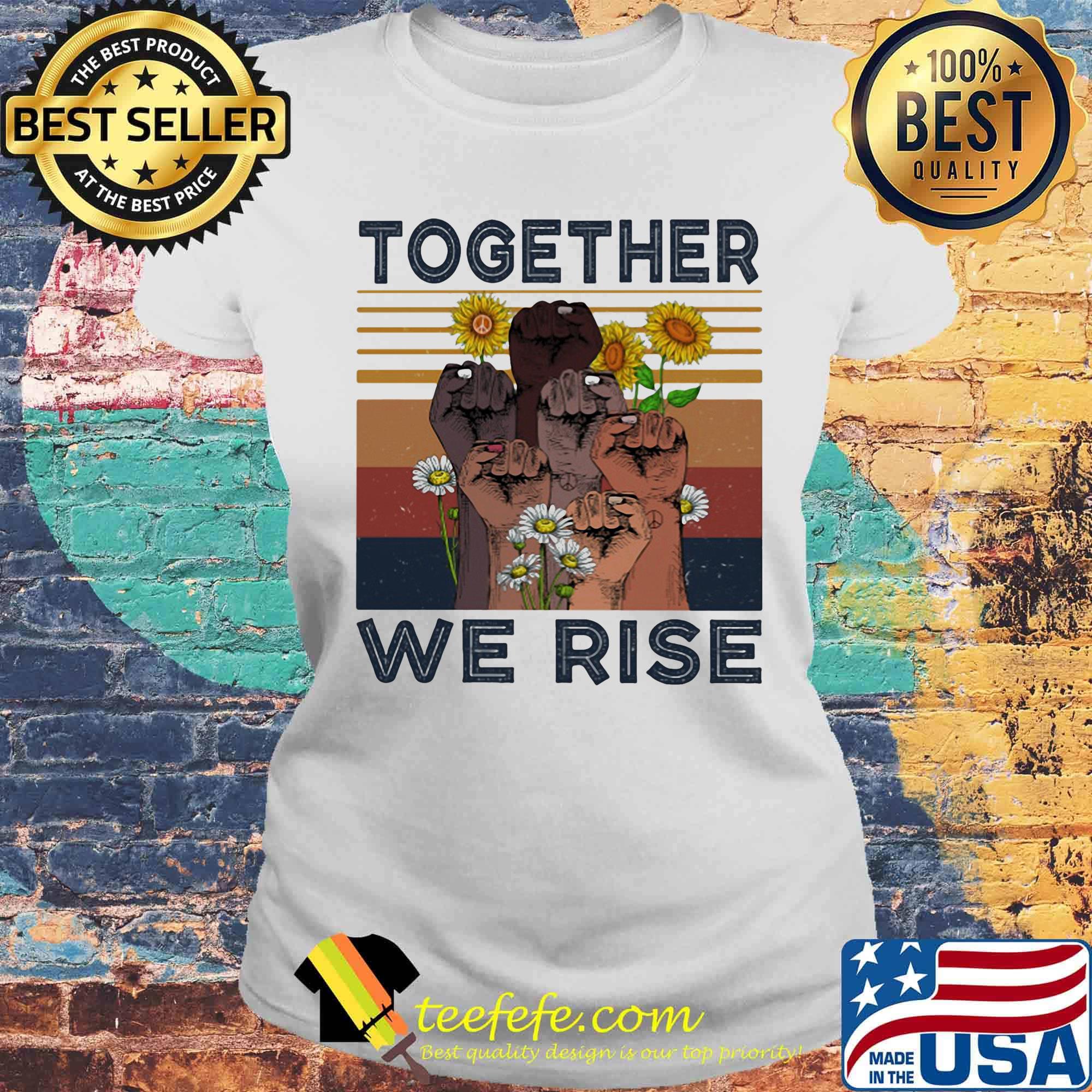 Juneteenth day together we rise sunflowers black lives matter vintage retro s Laides tee Juneteenth day together we rise sunflowers black lives matter vintage retro s Laides tee