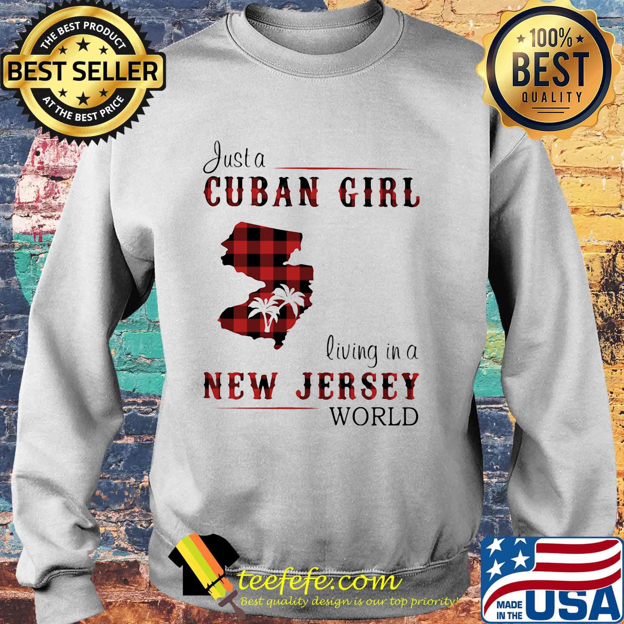 Just a Cuban girl living in a NewJersey World s Sweater Just a Cuban girl living in a NewJersey World s Sweater