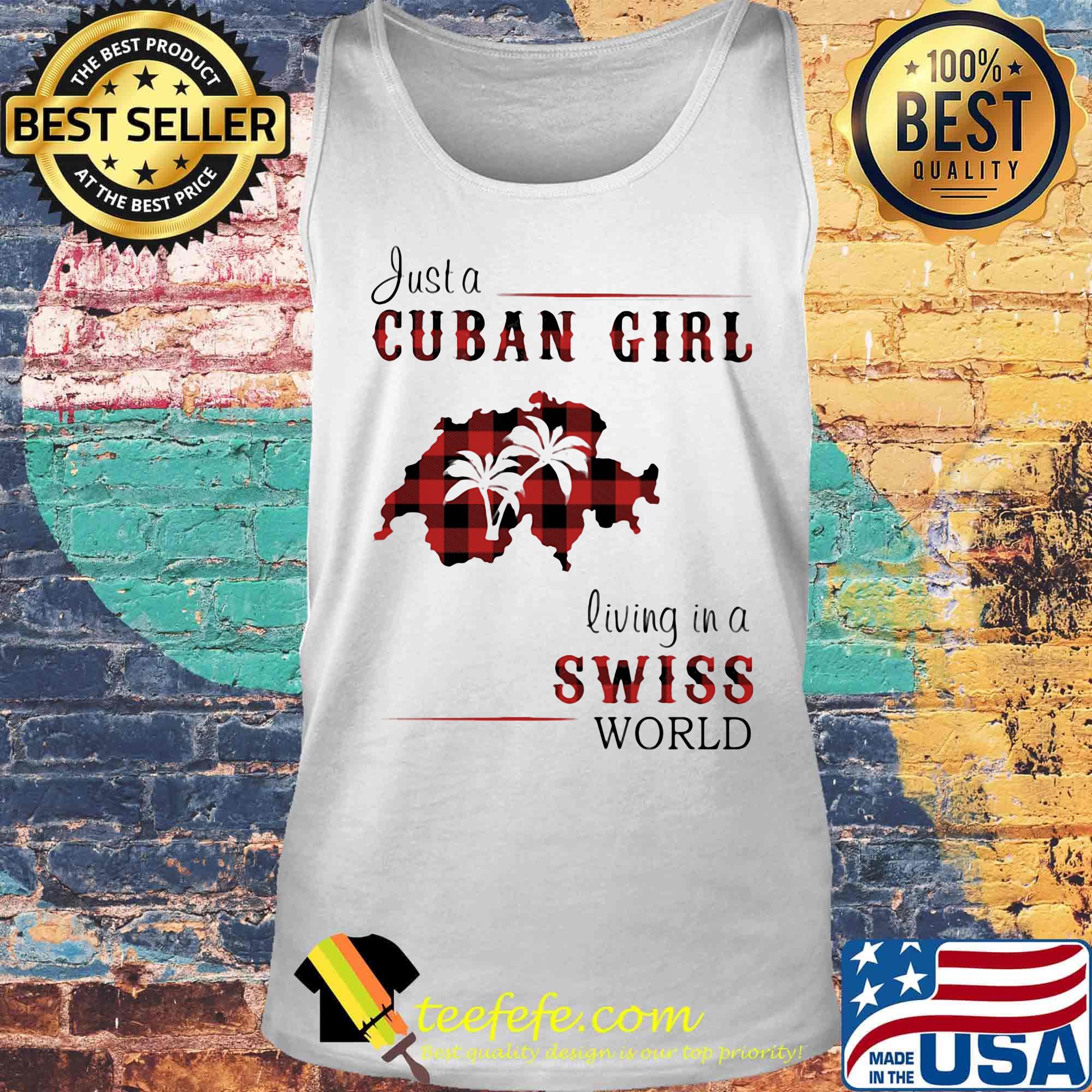 Just a Cuban girl living in a Swiss world Map s Tank top Just a Cuban girl living in a Swiss world Map s Tank top