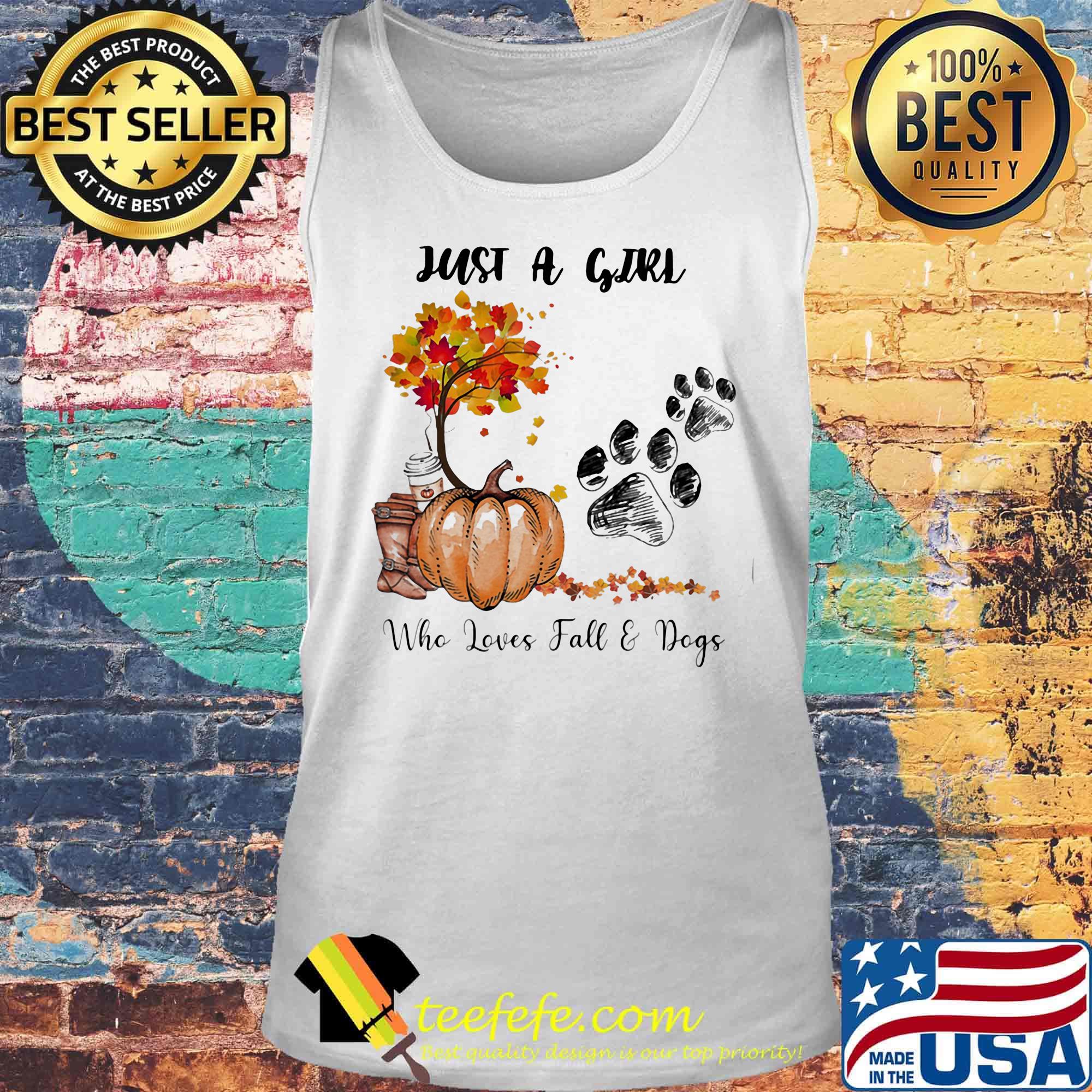 Just a girl who loves fall and paw dogs pumpkin s Tank top Just a girl who loves fall and paw dogs pumpkin s Tank top