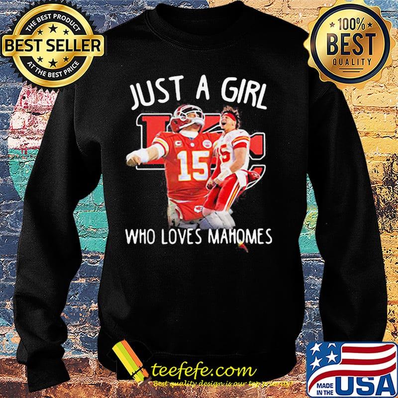 Just a girl who loves patrick mahomes s Sweater Just a girl who loves patrick mahomes s Sweater