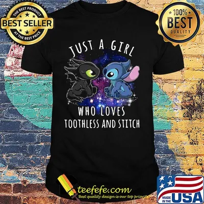 Just a girl who loves toothless and stitch stars shirt