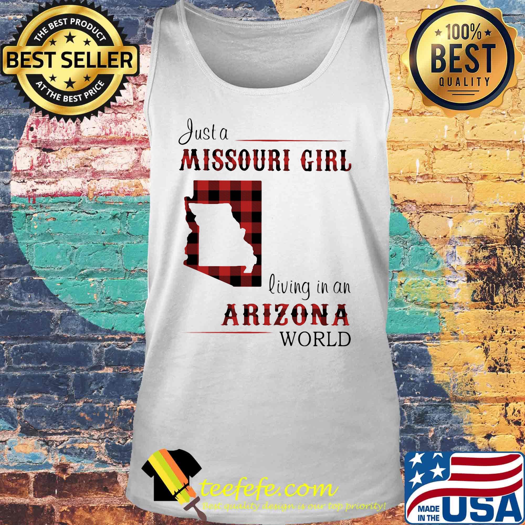Just a missouri girl living in an arizona world s Tank top Just a missouri girl living in an arizona world s Tank top