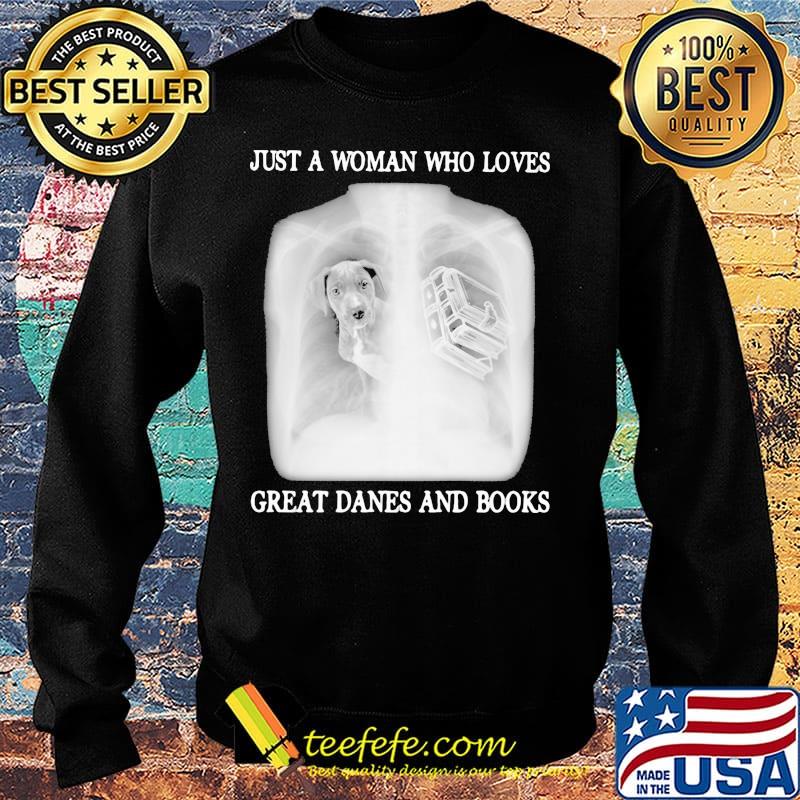 Just a woman who loves great danes and books s Sweater Just a woman who loves great danes and books s Sweater