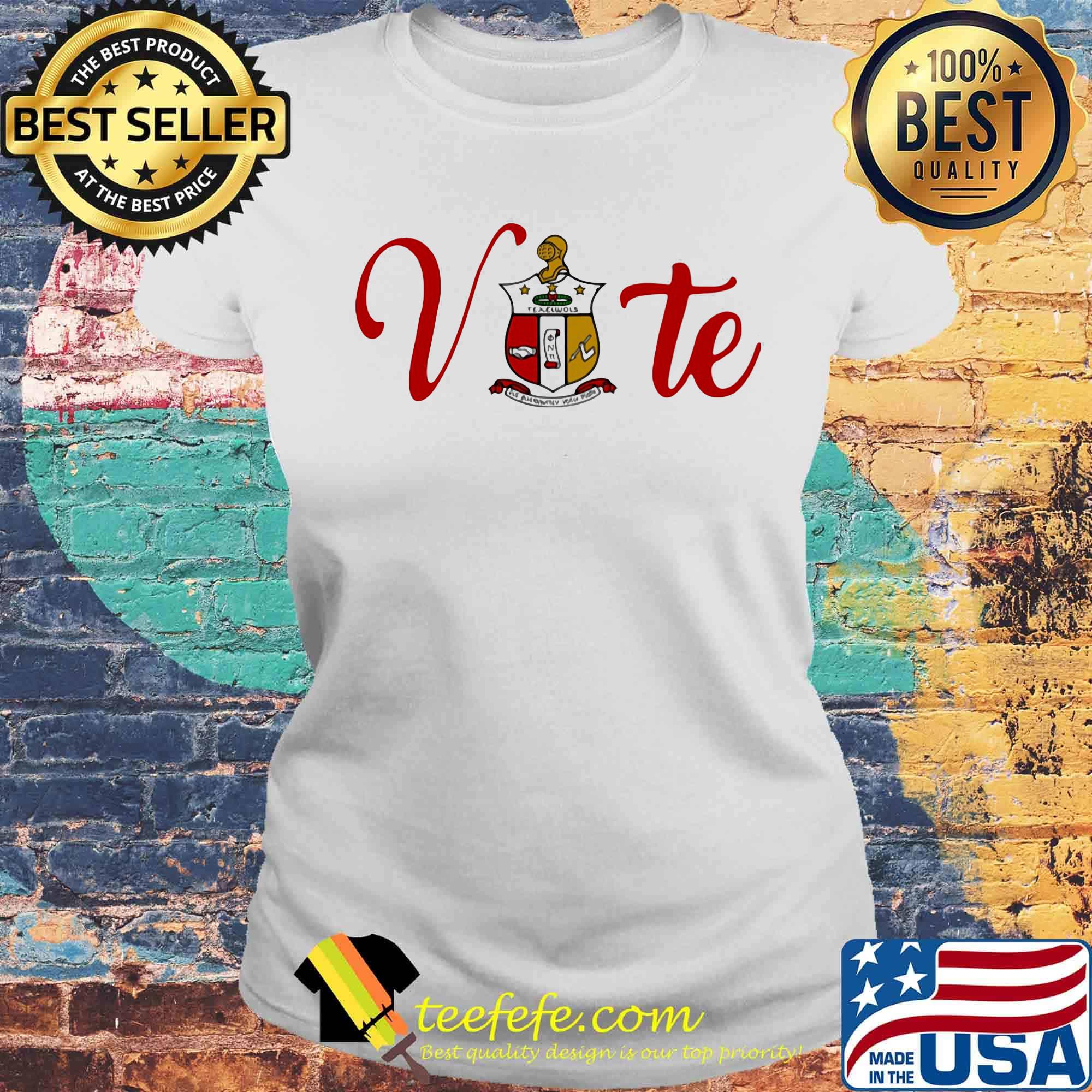 Kappa alpha psi vote s Laides tee Kappa alpha psi vote s Laides tee