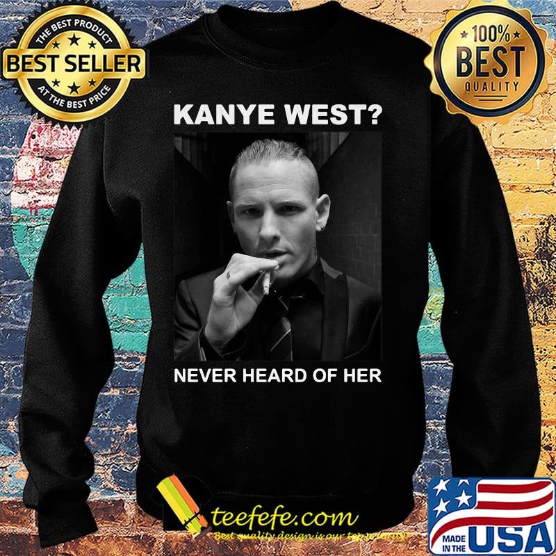 Keith richards kanye west never heard of her s Sweater Keith richards kanye west never heard of her s Sweater