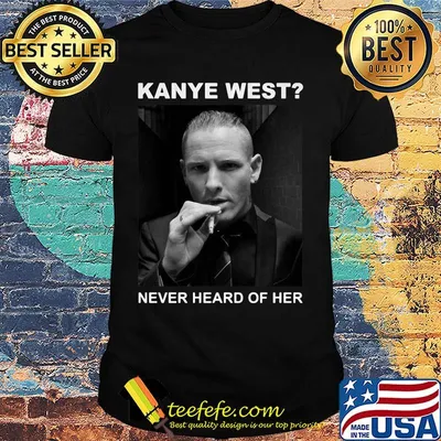 Keith richards kanye west never heard of her shirt