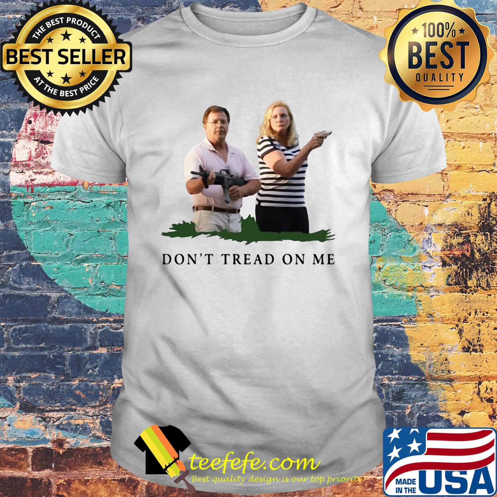 Ken and karen don't tread on me shirt