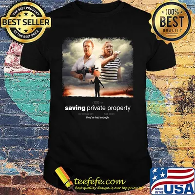 Ken and Karen Saving Private Property they've had enough shirt