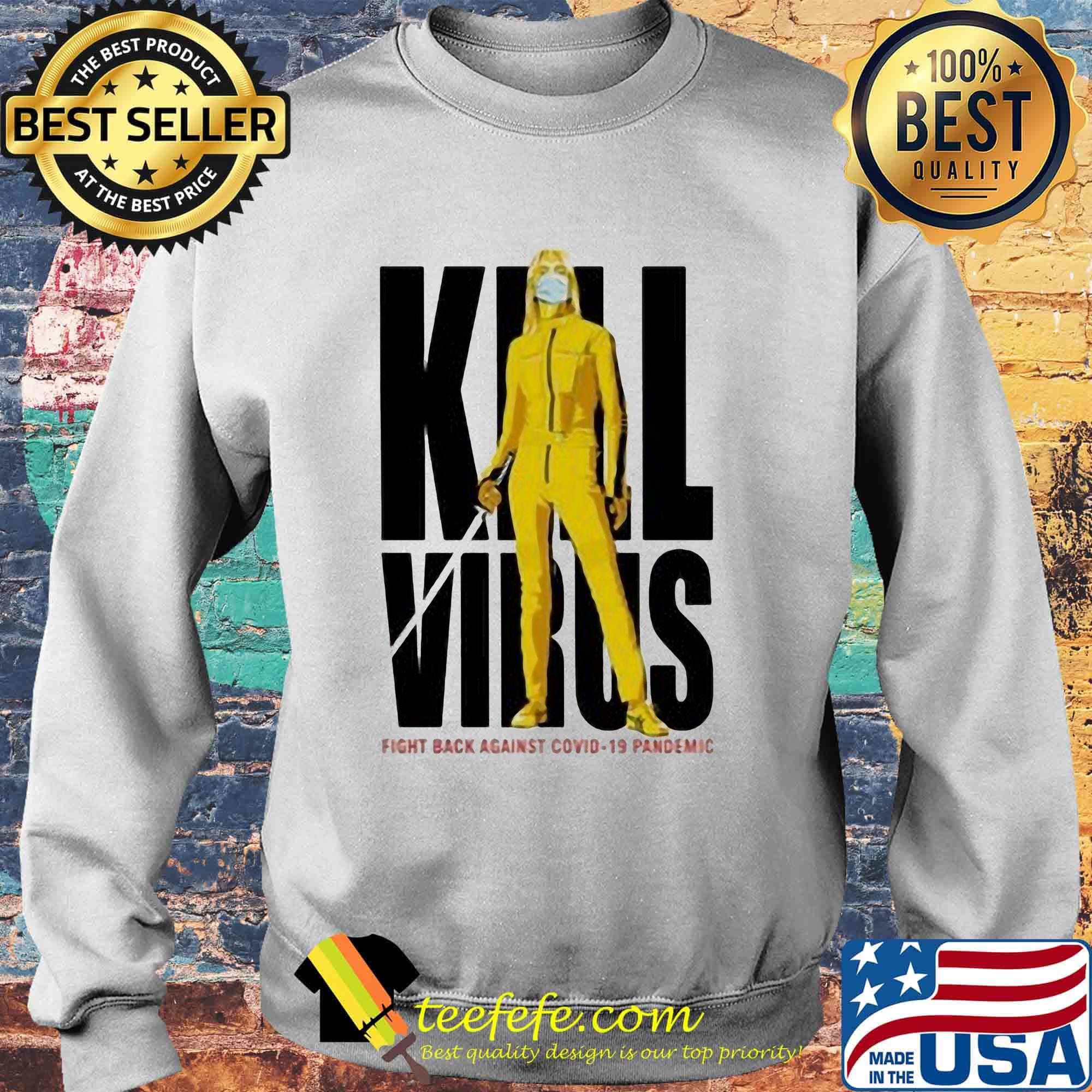 Kill Virus fight back against Covid-19 Pademic s Sweater Kill Virus fight back against Covid-19 Pademic s Sweater