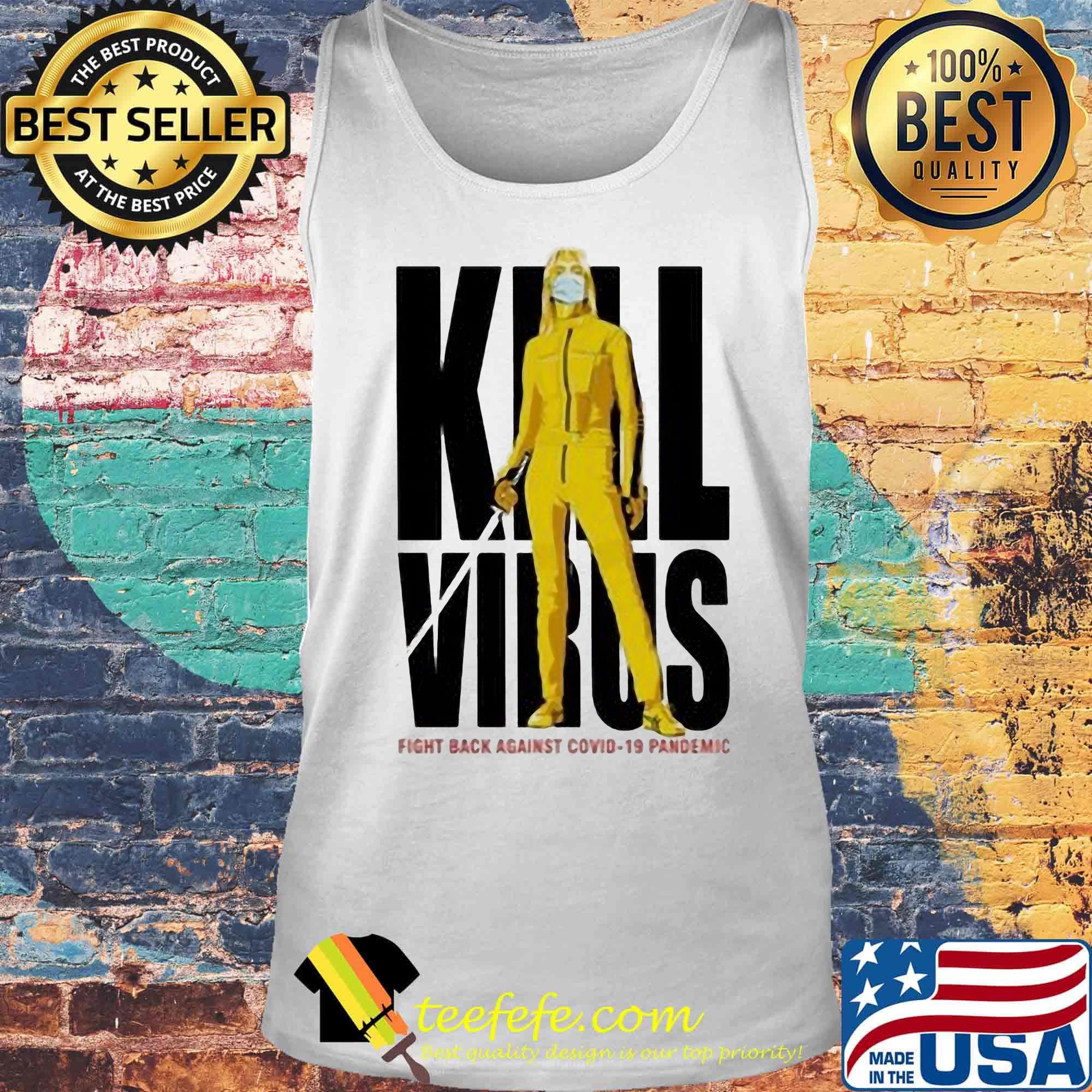 Kill Virus fight back against Covid-19 Pademic s Tank top Kill Virus fight back against Covid-19 Pademic s Tank top