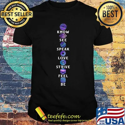Know See Speak Love Strive Feel Be Screws Shirt