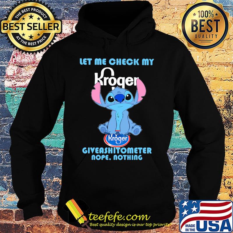 Kroger stitch let me check my giveashitometer nope nothing s Hoodie Kroger stitch let me check my giveashitometer nope nothing s Hoodie