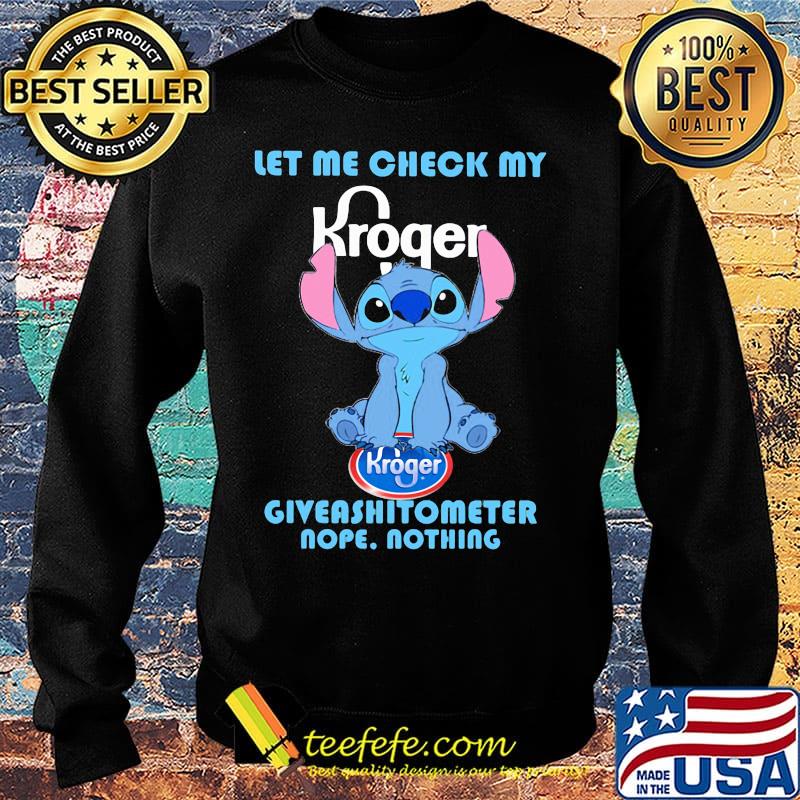 Kroger stitch let me check my giveashitometer nope nothing s Sweater Kroger stitch let me check my giveashitometer nope nothing s Sweater