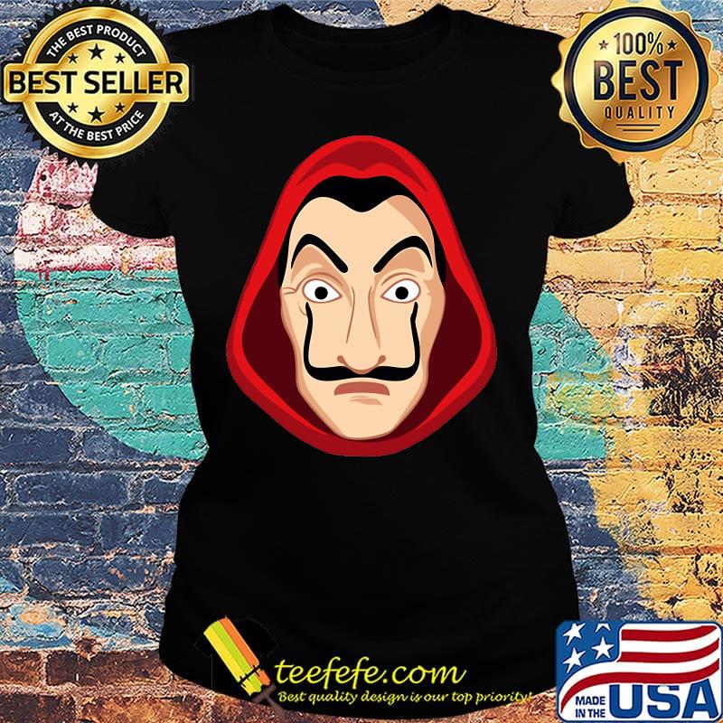 La casa de papel s Ladies tee La casa de papel s Ladies tee