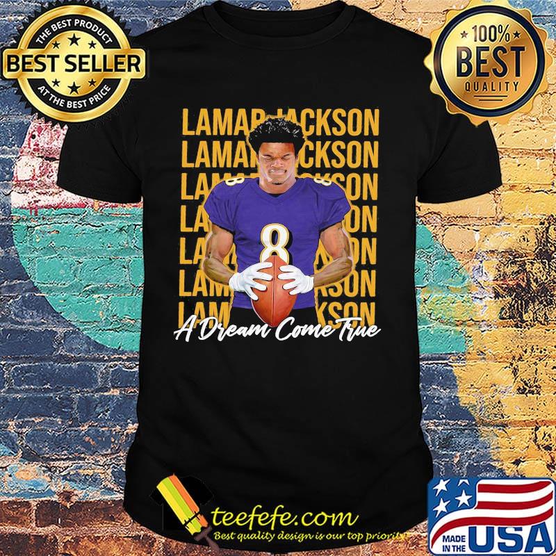 Lamar jackson a dream come true baltimore ravens shirt