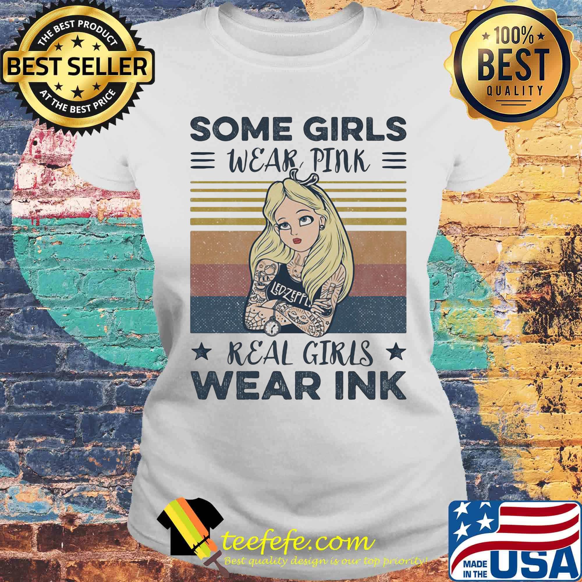 Led-zeppelin tattoos some girls wear pink real girls wear pink stars vintage retro s Laides tee Led-zeppelin tattoos some girls wear pink real girls wear pink stars vintage retro s Laides tee