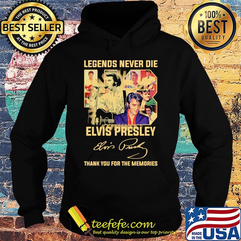 Legend never die 43 elvis presley thank you for the memories signature s Hoodie Legend never die 43 elvis presley thank you for the memories signature s Hoodie