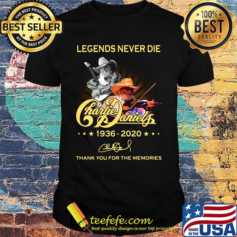 Legend never die charlie daniles 1936 2020 thank you for the memories signature shirt Legend never die charlie daniles 1936 2020 thank you for the memories signature shirt